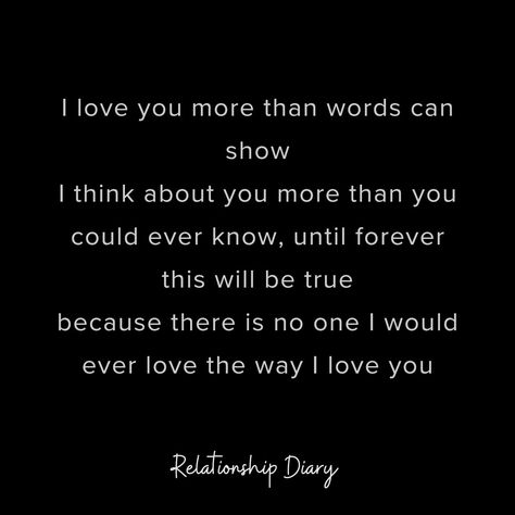 #relationshipquotes #lovequotes #relationshipquotesforhim #couplegoals #relationshipstatus I Know What Love Is Because Of You, I Loved You More Than You Will Ever Know, No One Will Love You Like I Do, I Love You More Than Anything, I Love You More Than, I Love You Because, I Love You More, Love You More Quotes, Our Love Quotes