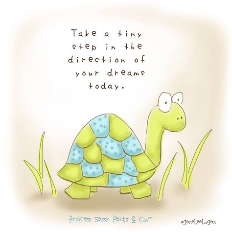 . Sassy Pants Quotes, Watercolor Whimsy, Turtle Quotes, Granddaughter Quotes, Miracle Quotes, Happy As A Clam, Princess Quotes, Tiny Steps, Elephant Pictures