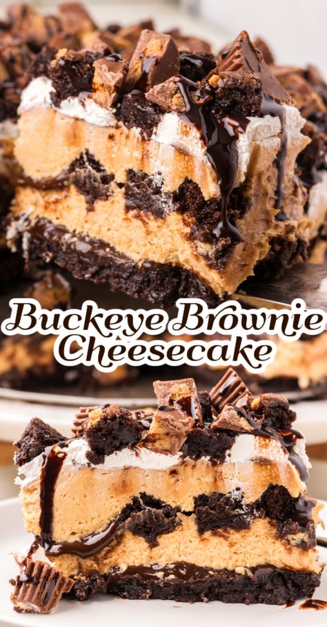 Peanut Butter Buckeye Brownie Cheesecake! An easy-to-assemble recipe with no-bake peanut butter cheesecake layered between brownie chunks and hot fudge sauce with peanut butter cups on top for a show-stopping buckeye dessert! Buckeye Brownie Cheesecake, Peanut Butter Cup Brownie Cheesecake, No Bake Peanut Butter Cup Brownie Cheesecake, Peanut Butter And Brownie Dessert, No Bake Peanut Butter Brownie Cheesecake, Peanut Butter Filled Brownies, Peanut Butter Fudge Cheesecake, No Bake Peanut Butter Cheesecake Recipes, Peanut Butter Brownie Pie