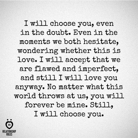 2 Likes, 0 Comments - Brian Walker (@bw_woods) on Instagram I Choose You Quotes, Good Quotes, Soulmate Love Quotes, Soulmate Quotes, Boyfriend Quotes, Marriage Quotes, Romantic Love Quotes, I Choose, Verse Quotes