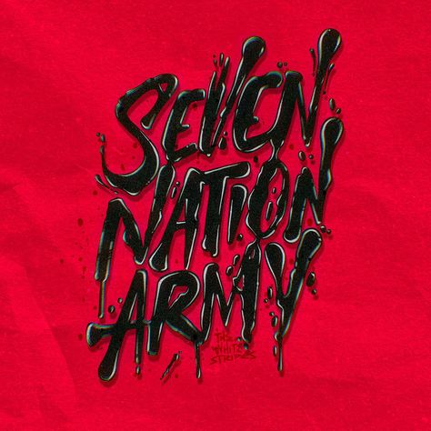 Seven Nation Army - The White Stripe #lettering Seven Nation Army, The White Stripes, Ocean Creatures, The White, White Stripe, White, Quick Saves