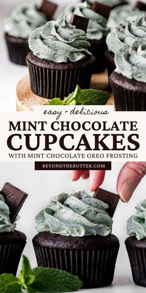 These Mint Chocolate Cupcakes are incredibly moist and chocolatey with a mint chocolate ganache filled center that are topped with a creamy mint chocolate frosting! If you're a big fan of mint chocolate chip ice cream, then you will LOVE these cupcakes! Recipe on BeyondtheButter.com | #mintchocolate #mintchocolatecupcakes #andesmints #chocolatecupcakes #beyondthebutter Mint Chocolate Chip Buttercream, Mint Chocolate Chip Cupcakes, Mint Chocolate Cupcakes, Chip Recipes, Oreo Frosting, Mint Desserts, Chocolate Chip Cupcakes, Pan Cookies, Mint Oreo