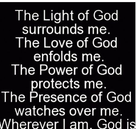 The light of God which surrounds us! Over You Quotes, Trust In His Plan, God Is Watching, Light Of God, Family Motto, Become Wealthy, Lost My Job, Prayer Warrior, Favorite Bible Verses