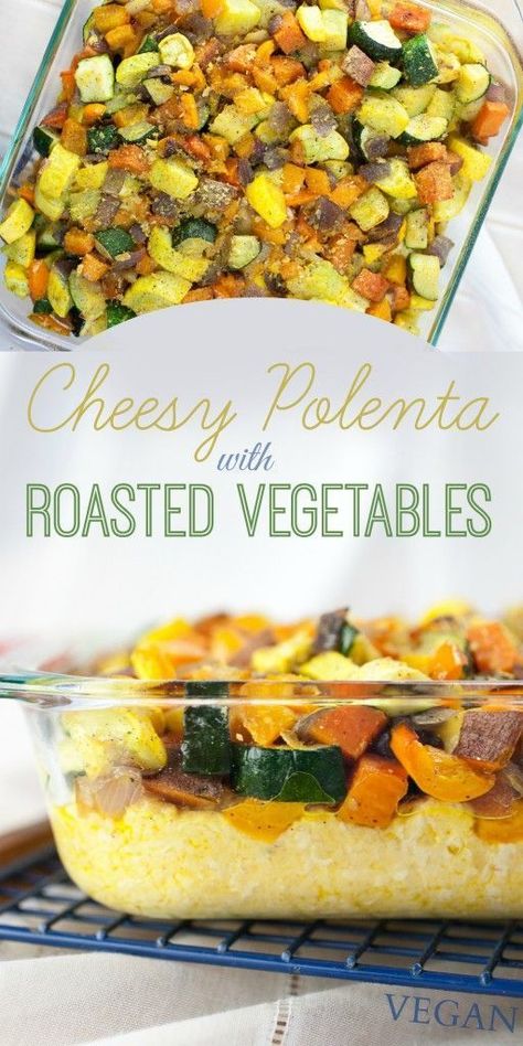 Cheesy Polenta with Roasted Vegetables! Polenta With Roasted Vegetables, Cheesy Polenta, Polenta Recipes, Vegetarian Breakfast, Cereal Recipes, Meatless Meals, Veggie Dishes, Roasted Veggies, Vegan Cheese