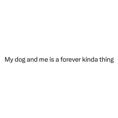 I Love My Dog Quotes, Love My Dog Quotes, Dog Owner Quotes, My Dog Quotes, Owner Quotes, Company Quotes, Dog Quotes Love, Vision Board Images, I Love My Dog