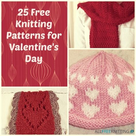 25 Free Knitting Patterns for Valentine's Day Holiday Knitting Patterns, New Stitch A Day, Knitted Heart Pattern, Valentine Crochet, Knitted Gifts, Valentine Hats, Knitting Projects Free, Kids Knitting Patterns, Knitted Scarves