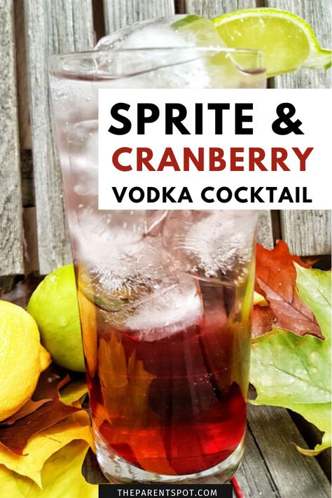 Sprite With Alcohol, Sprite Drinks Alcohol, Vodka And Cranberry Drinks Cocktails, Cranberry Juice Alcoholic Drinks, Cocktails With Titos Vodka, Drinks With Sprite Alcohol, Alcoholic Drinks With Cranberry Juice, Vanilla Vodka And Sprite, Sprite And Vodka Drinks