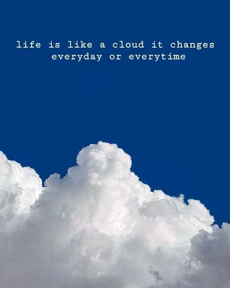 Situation changes everything☁️ #explorepage #viral #feed #clouds #sky Cloud Quotes, Inspirational Quotes, Quotes, On Instagram, Quick Saves, Instagram