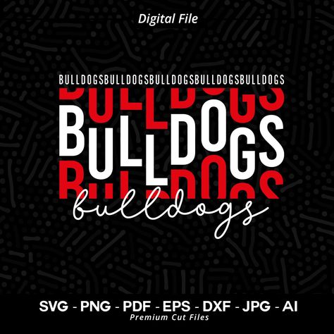 Bulldogs Cheer, Spirit Wear Designs, Pto Board, Bulldogs Svg, Bulldogs Shirt, Bulldog Tshirt, Bulldog Clipart, Bulldog Svg, Patio Art