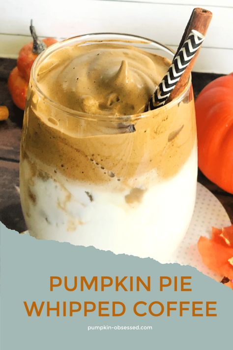 Pumpkin Pie Whipped Coffee Pumpkin Drink, Homemade Coffee Drinks, Cold Drinks Recipes, Whipped Pumpkin, Pumpkin Drinks, Forget Her, Whipped Coffee, Coffee Treats, Spice Coffee