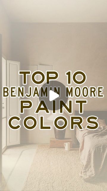 Loren Kreiss on Instagram: "Here are the top 10 paint colors to use in your home from Benjamin Moore.  #paintcolors #whitepaint #interiordesigntrends #interiordesigninspiration #homeinspiration #luxuryinteriordesign #benjaminmoore #neutralinteriors #kitchencabinets" Japandi Paint Colors Benjamin Moore, Coco Malt Behr Paint Living Room, Malted Milk Benjamin Moore, Benjamin Moore Beige Paint Colors, Storm Benjamin Moore, Muslin Benjamin Moore, Benjamin Moore Bedroom Colors, Berger Paints Wall Colors Combination, Benjamin Moore Paint Colors 2024