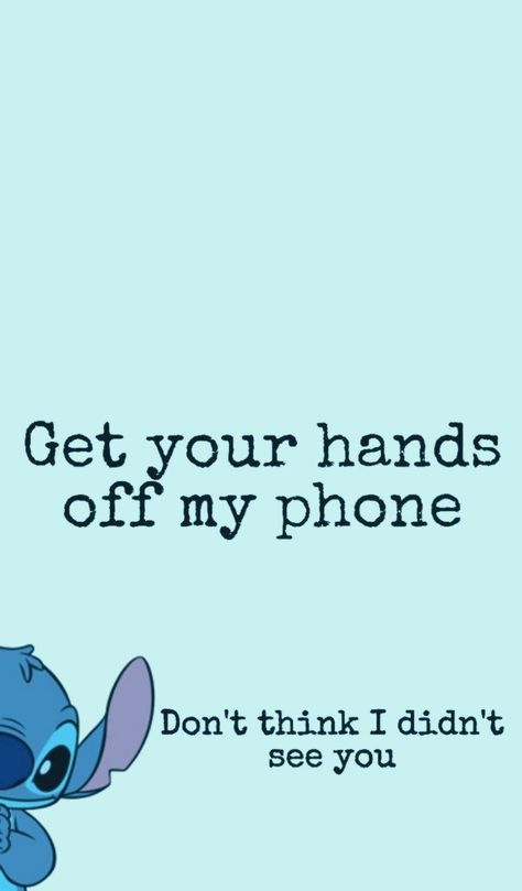 Don't Touch My Phone Wallpapers, Don't Touch My Phone Wallpapers Cute, Home And Lock Screen, Makeup Wallpaper, Makeup Backgrounds, Funny Quotes Wallpaper, Don't Touch My Phone, Up Wallpaper, Lilo And Stitch Characters