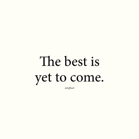 Moment Is Yet To Come, Quotes On Twitter, Vision Board Manifestation, The Best Is Yet To Come, Keep Pushing, Yet To Come, Love Spells, Inspirational Quotes, How Are You Feeling