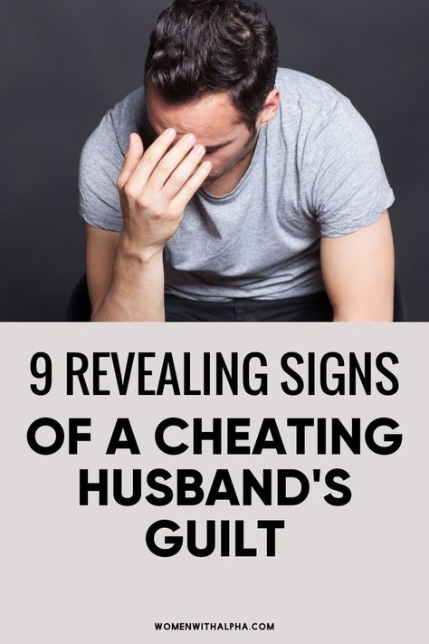 9 Revealing Signs of a Cheating Husband's Guilt Healing From Cheating Husband, Signs Of A Cheating Husband, Husband Cheated Now What, Signs Of Cheating Boyfriend, How To Forgive A Cheating Husband, Cheating Husband Signs, Marriage Advice Cards, Cheating Boyfriend, Cheating Quotes