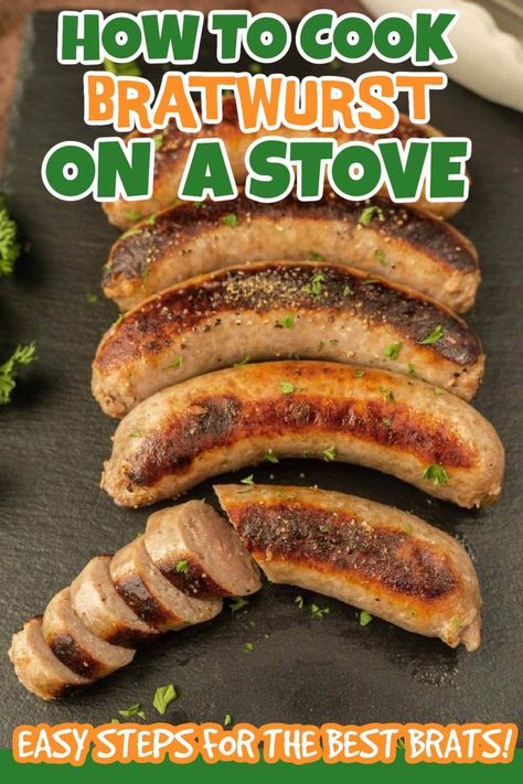 Stovetop Brats, What To Do With Bratwurst, Cooking Brats On Stove, Chicken Bratwurst Recipe, Bratwurst Dinner, How To Cook Bratwurst, Brats Recipe, Beer Brats Recipe, How To Cook Brats