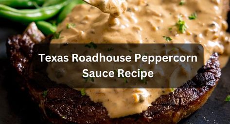 A haven for perfectly grilled steaks, endless peanuts, and of course, those legendary sides – especially the creamy, peppery sauce that elevates every bite. Quiznos Peppercorn Sauce Recipe, Copycat Texas Roadhouse Peppercorn Sauce, Texas Roadhouse Peppercorn Sauce, Cheese Sauce For Steak, Peppercorn Sauce For Steak, Peppercorn Sauce Recipe, Grilled Steaks, Recipes Steak, Peppercorn Sauce