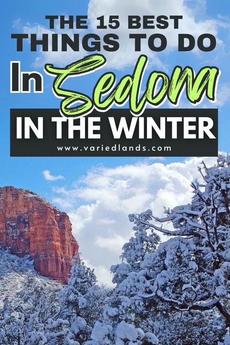 Sedona in winter Sedona Arizona Things To Do In December, Sedona In The Winter, Sedona Winter, Things To Do In December, Things To Do In Sedona, Sedona Travel, Sedona Vacation, Arizona Trip, Travelling Ideas