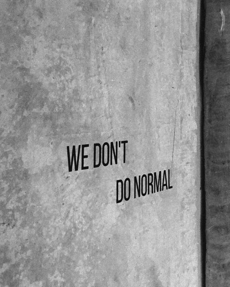 Normal is boring… something new is coming 🫦 Normal Is Boring, Normal Life, Something New, Let It Be, Quotes