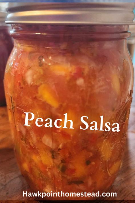 Spicy Canning Recipes, Sweet Heat Salsa Recipe, Canning Fresh Salsa, Canned Peach Salsa Recipe, Sweet Salsa Recipe For Canning, Peach Salsa Recipe Canning, Sweet And Spicy Salsa Recipe, Canning Salsa Recipes, Spicy Peach Salsa