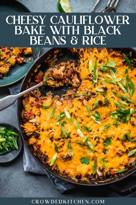 Black Bean Cauliflower Rice Bowl, Cauliflower And Black Bean Recipes, Cauliflower And Beans Recipe, Vegan Skillet Meals, Cauliflower Main Dish Recipes, Cauliflower And Beans, Cauliflower Black Bean, Cheesy Cauliflower Bake, Vegan Shredded Cheese