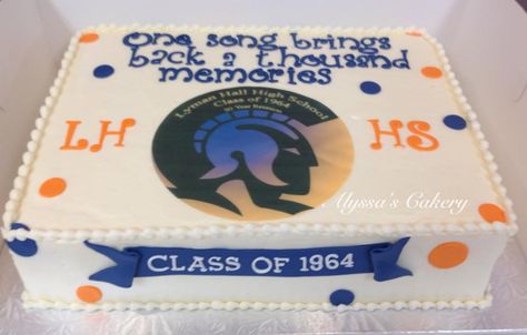 Class Reunion Cake - Alyssas Cakery Class Reunion Cake Ideas, Class Reunion Cake, Friends Reunion, School Friends, Class Reunion, Cake Cupcakes, Sheet Cake, 60th Birthday, School Outfit