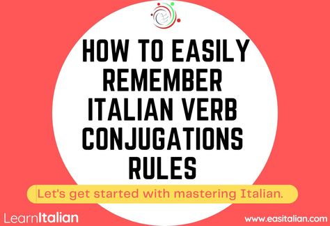 How to Easily Remember Italian Verb Conjugations Rules To use the verb effectively, you need to understand the rules of conjugation. Italian Verbs Conjugation, Italian Phrases For Travelers, Sicilian Culture, Italy Cruise, Italian Verbs, Italian Proverbs, Basic Italian, Speak Italian, Learn To Speak Italian