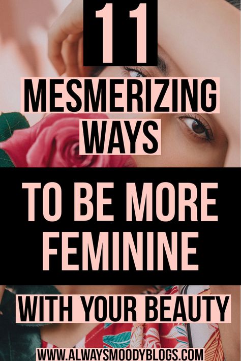 Be More Feminine, How To Be More Feminine, Femininity Tips, More Feminine, Slow To Anger, Best Marriage Advice, Summer Style Guide, Different Feelings, Feminine Women