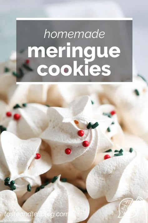 Crunchy, light and sweet, these classic Meringue Cookies only take 5 ingredients and are perfect for your holiday cookie plates. #recipe #meringue #cookies #holiday Easy Meringues, Cranberry Orange Cookies, Holiday Entertaining Food, Meringue Cookie Recipe, Taste And Tell, Meringue Recipe, Gooey Cookies, Holiday Sprinkles, Cookies Holiday