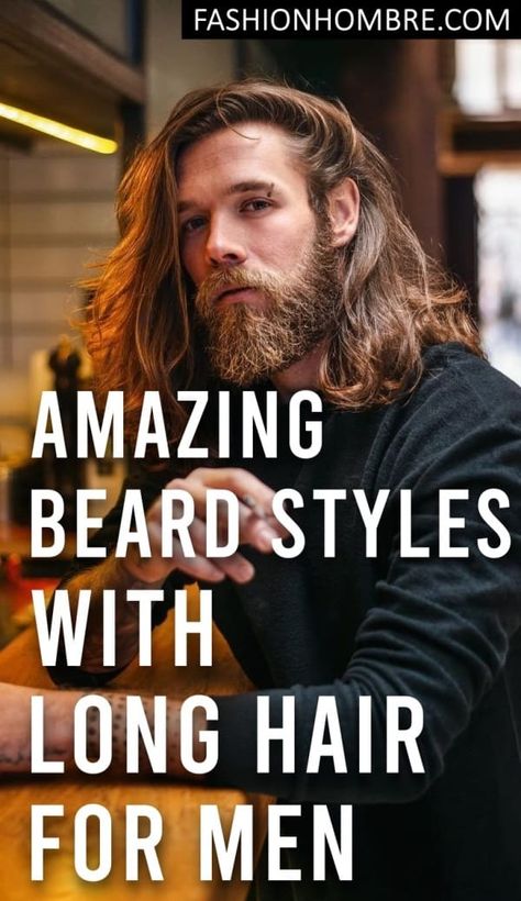 Amazing Beard Styles With Long Hair For Men Long Hair With Long Beard, Beard And Long Hair Styles For Men, Beard Styles Long Hair, Long Hair And Long Beard Styles, Beard With Long Hair For Men, Long Hair Short Beard, Beard Styles With Long Hair, Long Beard And Hairstyle For Men, Long Hairstyles For Men With Beards