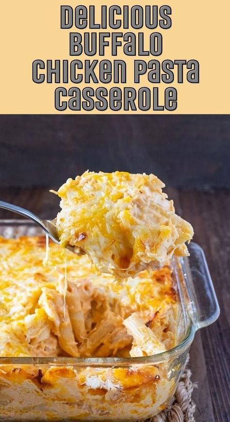 Buffalo Casserole Recipes, Buffalo Chicken Dip Casserole, Buffalo Chicken With Canned Chicken, Canned Chicken Recipes Buffalo, Buffalo Chicken Casserole Recipes, Buffalo Chicken Pasta Recipes, Dump And Bake Buffalo Chicken Pasta, Buffalo Rotisserie Chicken, Baked Buffalo Chicken Pasta