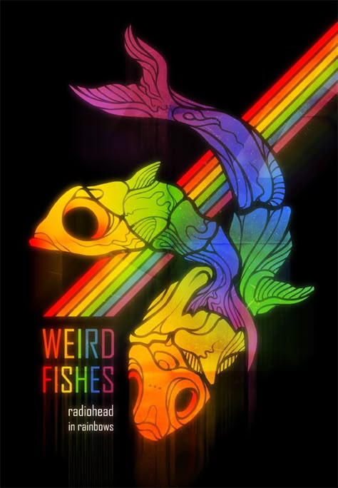 Radiohead Tattoo, Radiohead Poster, In Rainbows, Weird Fish, Rainbow Fish, Music Artwork, Gig Posters, Radiohead, Band Posters