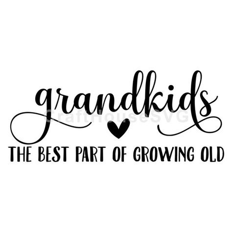 This is so true!!! Great Grandkids Sign, Quotes About Grandparents Not Involved, Becoming A Grandparent Quotes, Grandma Svg Files Free, Quotes About Grandkids, Grandkids Quotes Short, Grandparenting Quotes, Sayings For Grandma, Grandchildren Quotes