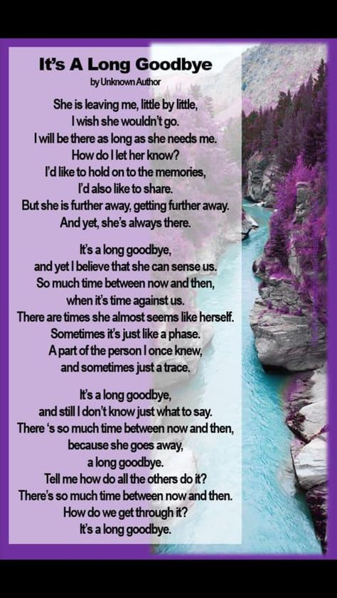 Alzheimers Poem, Alzheimers Tattoo, Goodbye Poem, Alzheimers Quotes, Alzheimers Caregivers, Long Goodbye, Alzheimer's Awareness, Alzheimers Activities, Goodbye Quotes