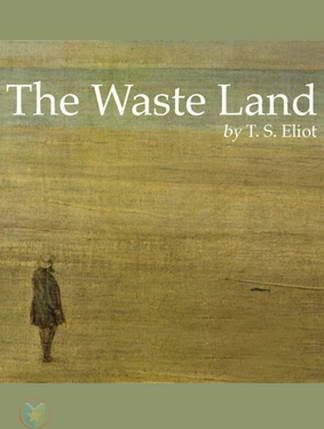 The Waste Land, Waste Land, Ts Eliot, Books Poetry, Great Poems, T S Eliot, Audio Books Free, Book Smart, A Little Life