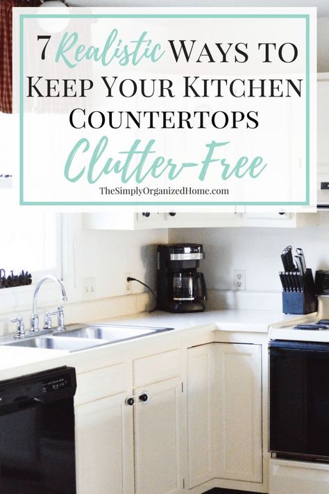 Do you struggle with clutter on your kitchen counters? These 7 simple and easy to implement strategies will help you clear the clutter and keep it away! Click over to simplify your kitchen today! Kitchen Clutter Organization, Kitchen Organization Countertops, Clean Countertops, Counter Clutter, Clutter Free Kitchen, Kitchen Counter Organization, Clear The Clutter, Clean Mama, Declutter Kitchen