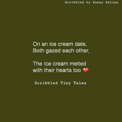 Ice Cream Lover Quotes, Ice Cream Love Quotes, Ice Cream Quotes, Aa Quotes, Ice Cream Lover, Goodbye Quotes, Scribbled Stories, Tiny Stories, When Youre Feeling Down