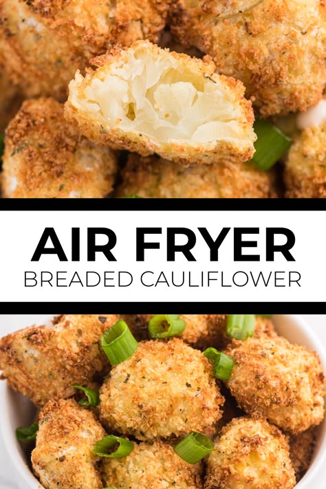 Two image collage of Air Fryer Breaded Cauliflower. First image shows cauliflower close up and cut in half. Second image is a white bowl of breaded cauliflower with green onions for garnish. Gluten Free Cauliflower Bites, Breaded Vegetables, Cauliflower In The Air Fryer, Cauliflower Bites Air Fryer, Airfryer Cauliflower Bites, Air Fryer Cauliflower Bites, Air Fry Cauliflower Recipes, Air Fried Cauliflower Recipes, Air Fry Cauliflower