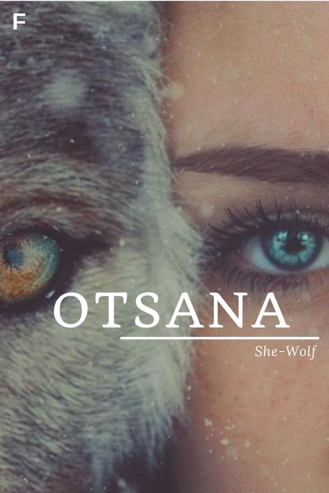 Otsana, meaning She-Wolf, Basque names, O baby girl names, O baby names, female names, whimsical baby names, baby girl names, traditional names, names that start with O, strong baby names, unique baby names, feminine names, nature names, character names, character inspiration O Baby Names, Last Names For Characters, Vintage Baby Names, Strong Baby Names, Southern Baby Names, Nature Names, Fantasy Character Names, Feminine Names, Female Character Names