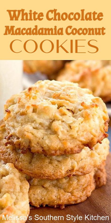 Cookies With White Chocolate, White Chocolate Macadamia Nut Cookies, Macadamia Cookies, Macadamia Nut Cookies, White Chocolate Macadamia, Chocolate Macadamia, Coconut Desserts, White Chocolate Chip Cookies, Cookie Calories