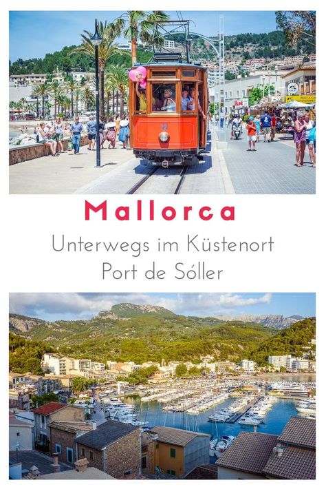 Eines der beliebtesten Reiseziele auf Mallorca ist der Küstenort Port de Soller im Tramuntana Gebirge.  #Mallorca #Tramuntana #Balearen Port De Soller, Majorca, Coastal Towns, Spain Travel, Beautiful Pictures, Dolores Park, Road Trip, Street View, Spain