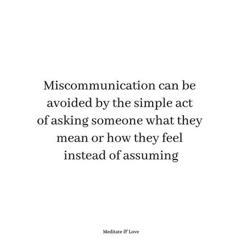 Quotes About Miscommunication, Never Assume Quotes, Quotes About Being Misunderstood, Assume Quotes, Miscommunication Quotes, Separation Quotes, Misunderstood Quotes, Assumption Quotes, Vulnerability Quotes