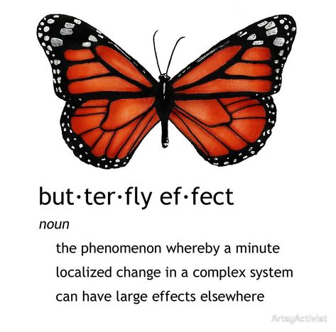 Butterfly Effect Theory, Butterfly Thoughts, Maya Angelou Quotes Strength, Practical Quotes, The Butterfly Effect, Systems Thinking, Butterfly Quotes, Maya Angelou Quotes, Butterfly Effect