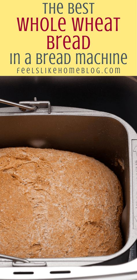 Bread Machine Wheat Bread Recipe, Bread In A Bread Machine, Best Whole Wheat Bread, Bread Machine Recipes Healthy, Bread Machine Recipes Sweet, Homemade Whole Wheat Bread, Wheat Flour Recipes, Make Sourdough Bread, Easy Bread Machine Recipes