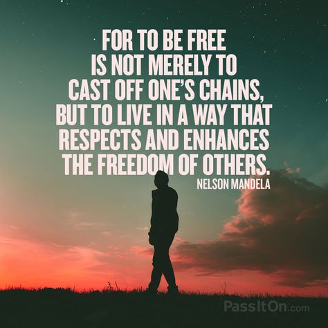 Read a book about a new religion, culture, or lifestyle. www.values.com Quotes On Freedom, Wise Man Quotes, Legend Quotes, African Quotes, Nelson Mandela Quotes, Freedom Quotes, Religious Freedom, Read A Book, Learning Quotes