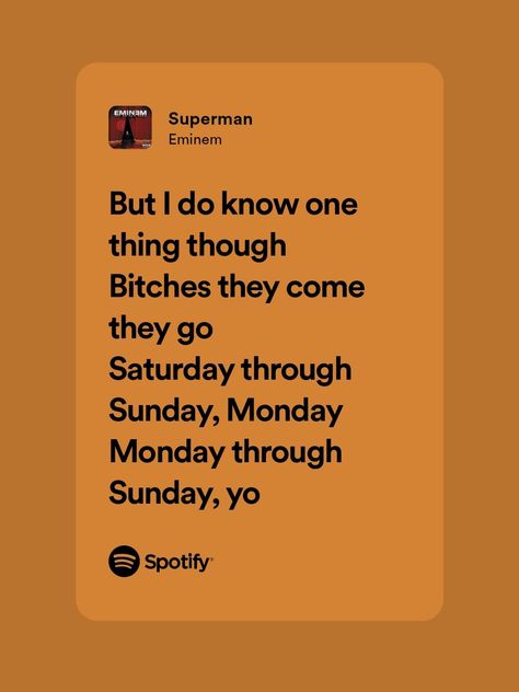 Eminem Superman Eminem Spotify Lyrics, Eminem Song Quotes, Superman Eminem, Random Backgrounds, Spotify Quotes, Mode Indie, Eminem Lyrics, Eminem Songs, Iphone Music