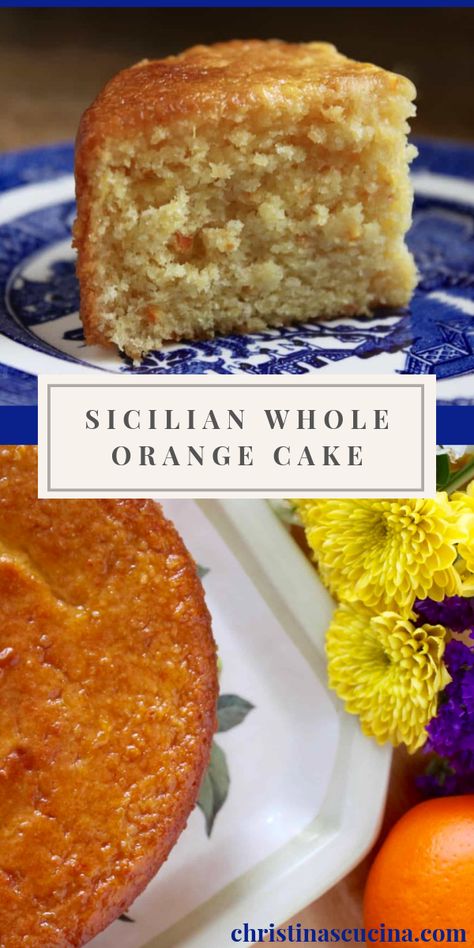 Whole Orange Cake, Mandarin Orange Cake, Orange Dessert, Orange Cake Recipe, Orange Skin, Italian Cake, Italian Recipe, Sicilian Recipes, Fruit Dip