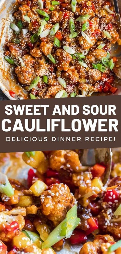 Meatless Asian Recipes, Vegetable Dinner Recipes, Pineapple Cauliflower, Sweet And Sour Cauliflower, Sour Recipes, Homemade Sweet And Sour Sauce, Meatless Dinners, Meatless Monday Dinner, Vegetarian Kids