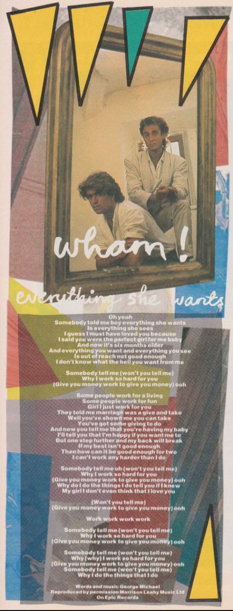 Everything She Wants Wham, Everything She Wants, George Michael Wham, Best Song Lyrics, George Michael, Every Thing, Best Songs, Minimalist Poster, Song Lyrics