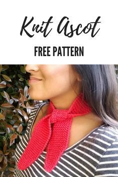 Ascot Scarf Pattern Free Knitting, Free Cowl Knitting Patterns For Women, Crochet Ascot Free Pattern, Crochet Neckerchief Free Pattern, Knitted Collar Pattern Free, Knit Bandana Pattern Free, Crochet Ascot, Knit Ascot, Spring Knitting Patterns