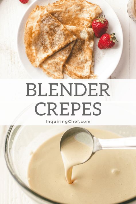 Crepe Recipe Blender, Blender Crepes, Crepes Easy, Easy Crepe Recipe, Crepes Filling, Whole Wheat Pancakes, Recipe Sweet, Crepe Recipes, Fast Easy Meals